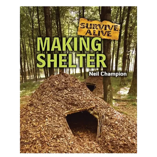 Making Shelter (Survive Alive)