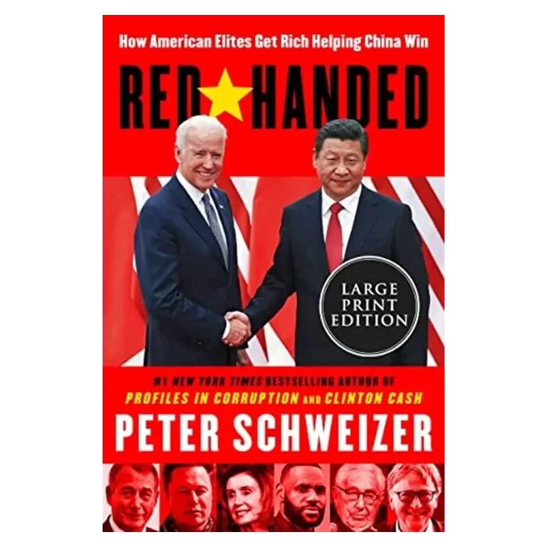Red-Handed - How American Elites Get Rich Helping China Win Large Print