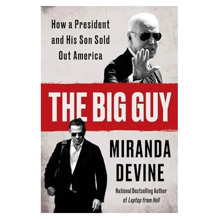 The Big Guy- How a President and His Son Sold Out America