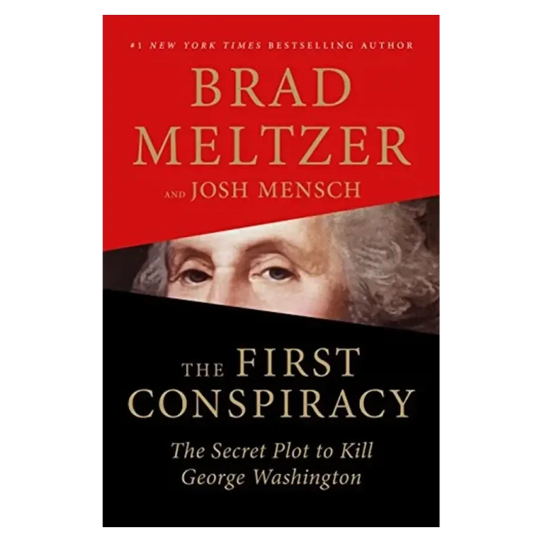 The First Conspiracy- The Secret Plot to Kill George Washington