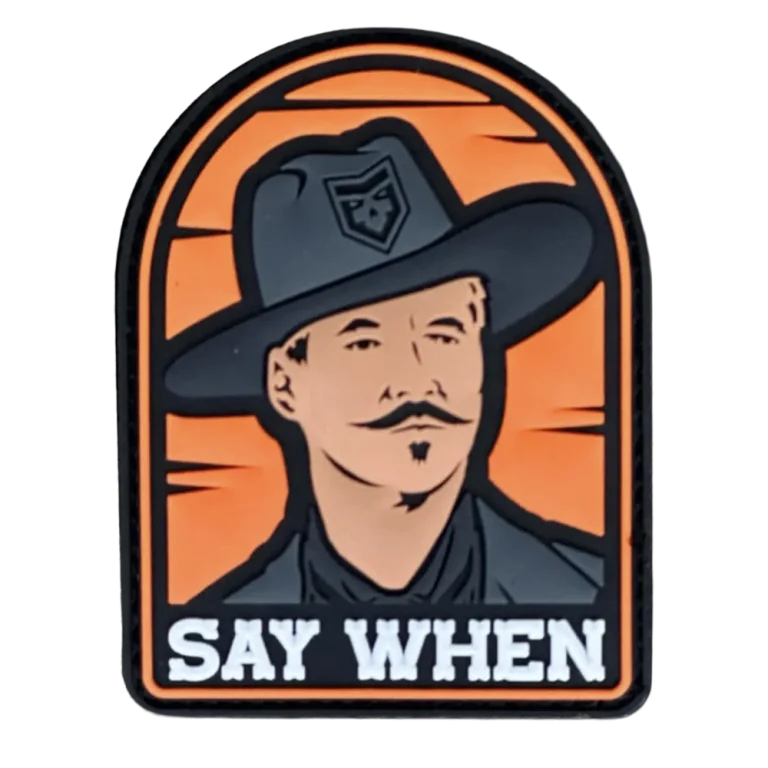 Say When Tombstone PVC Patch